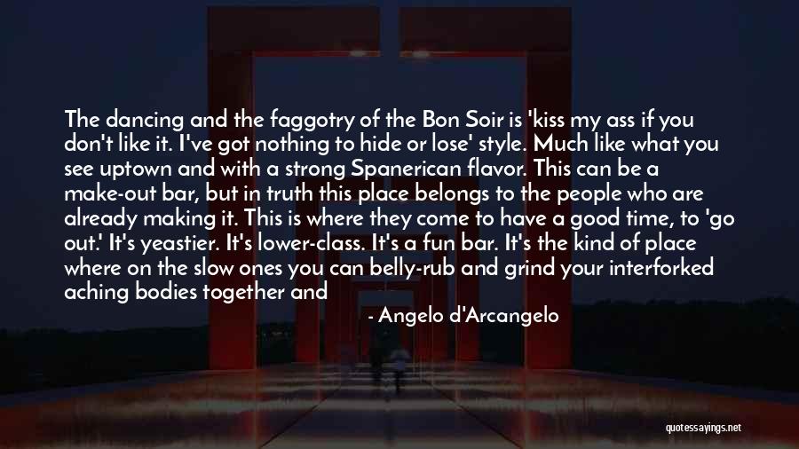 Can't See The Truth Quotes By Angelo D'Arcangelo Can't See The Truth Quotes By Angelo D'Arcangelo