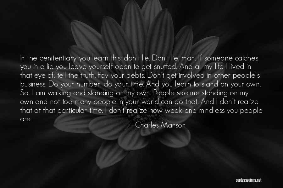 Can't See The Truth Quotes By Charles Manson