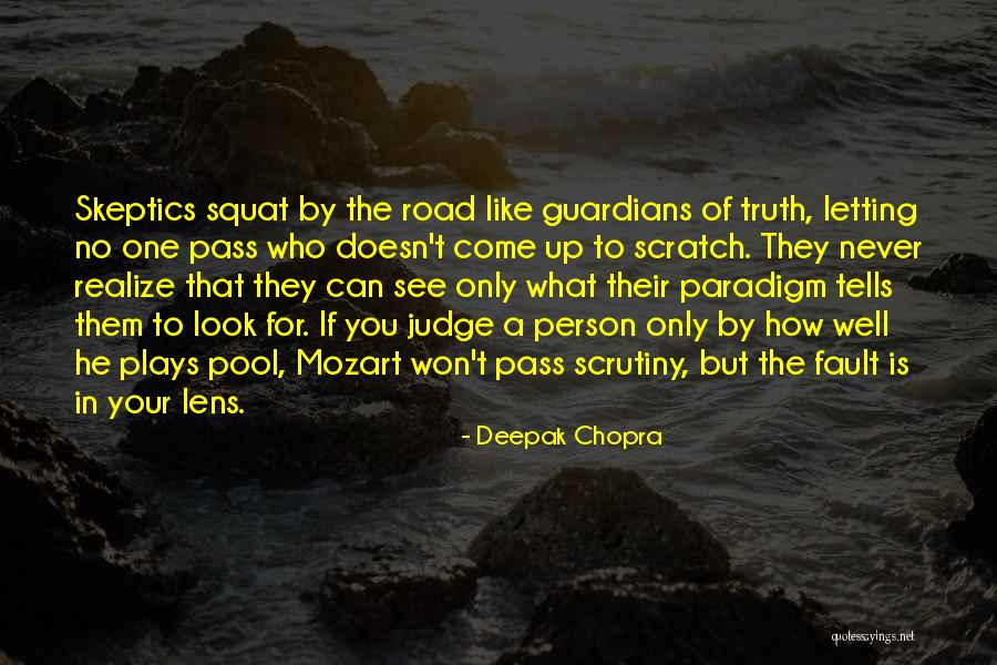 Can't See The Truth Quotes By Deepak Chopra