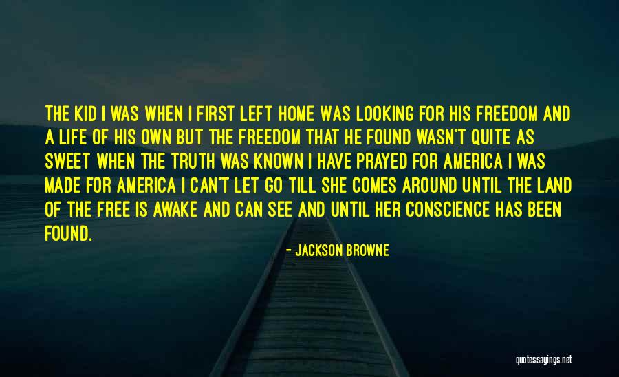 Can't See The Truth Quotes By Jackson Browne