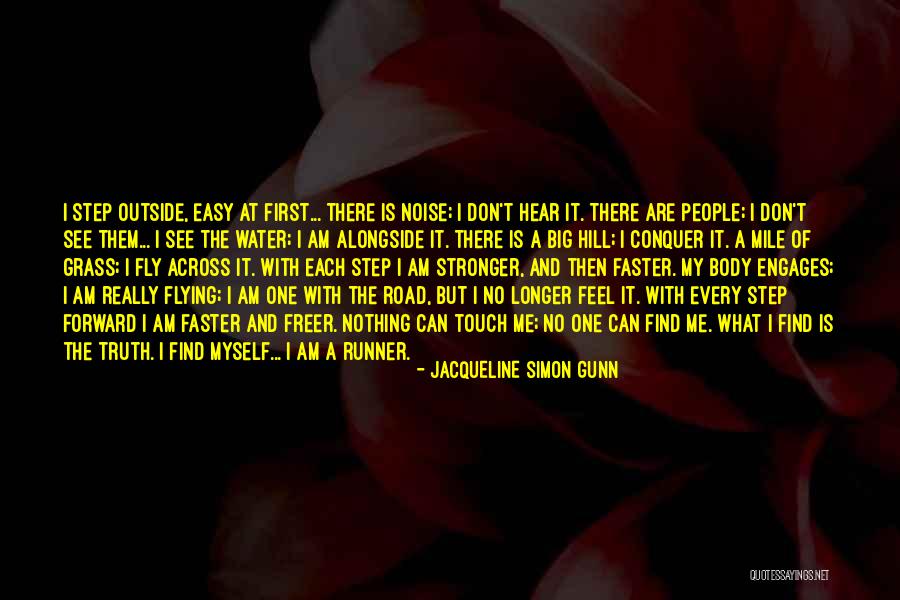 Can't See The Truth Quotes By Jacqueline Simon Gunn