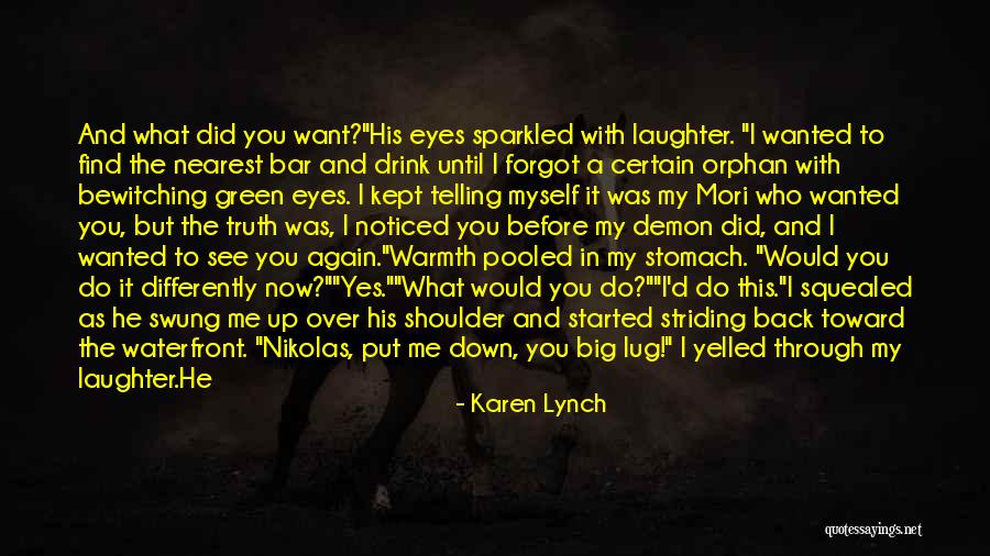 Can't See The Truth Quotes By Karen Lynch