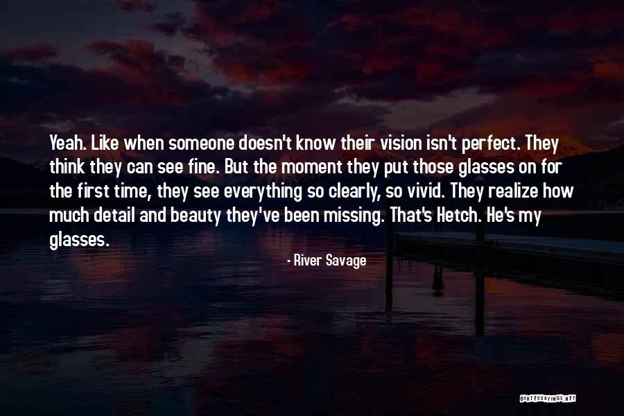 Can't See The Truth Quotes By River Savage