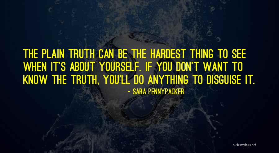 Can't See The Truth Quotes By Sara Pennypacker Can't See The Truth Quotes By Sara Pennypacker