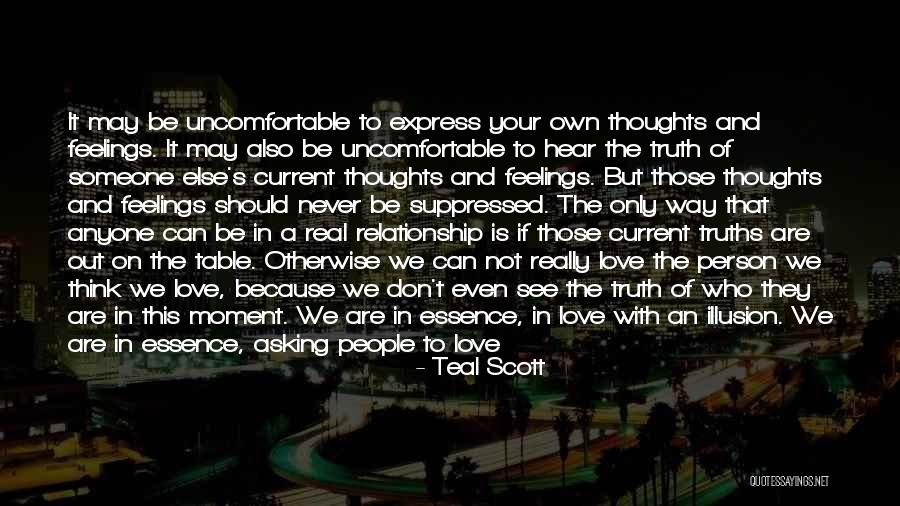 Can't See The Truth Quotes By Teal Scott