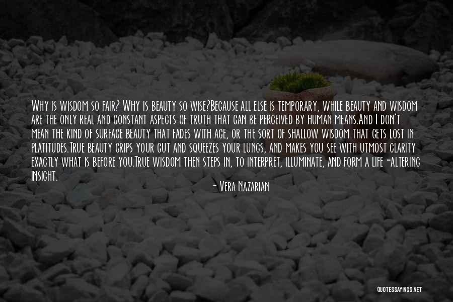 Can't See The Truth Quotes By Vera Nazarian