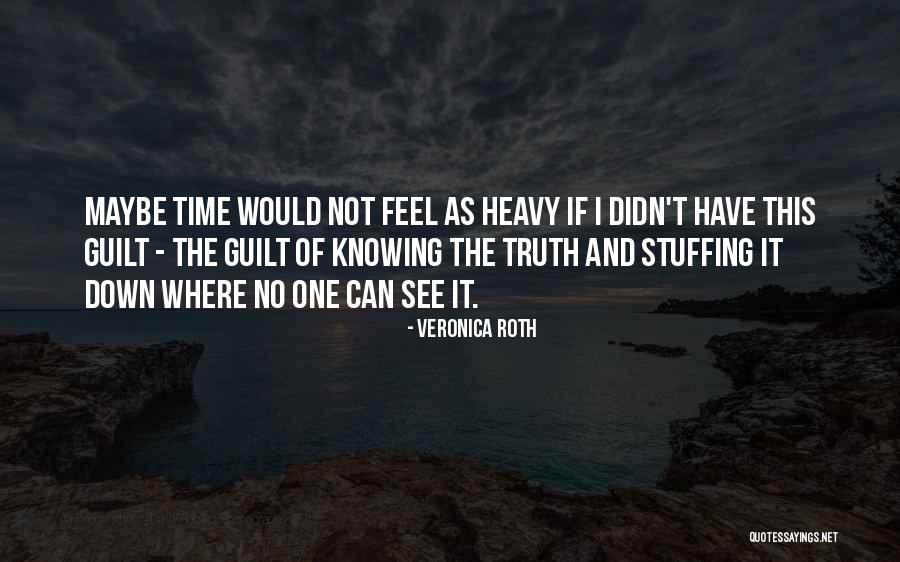 Can't See The Truth Quotes By Veronica Roth