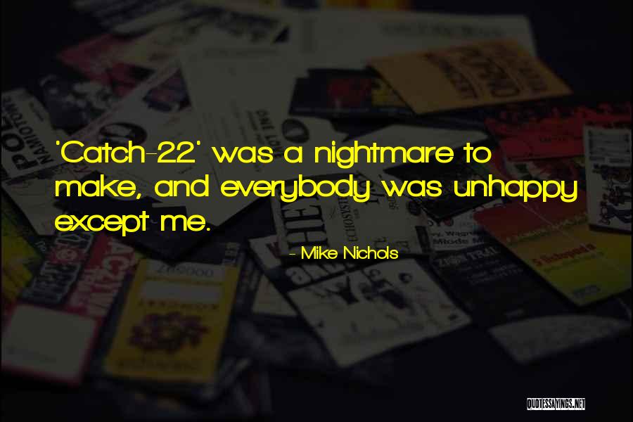 Cant See Whats Right In Front Of You Quotes By Mike Nichols Cant See Whats Right In Front Of You Quotes By Mike Nichols