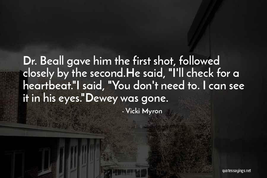 Can't See You Sad Quotes By Vicki Myron Can't See You Sad Quotes By Vicki Myron
