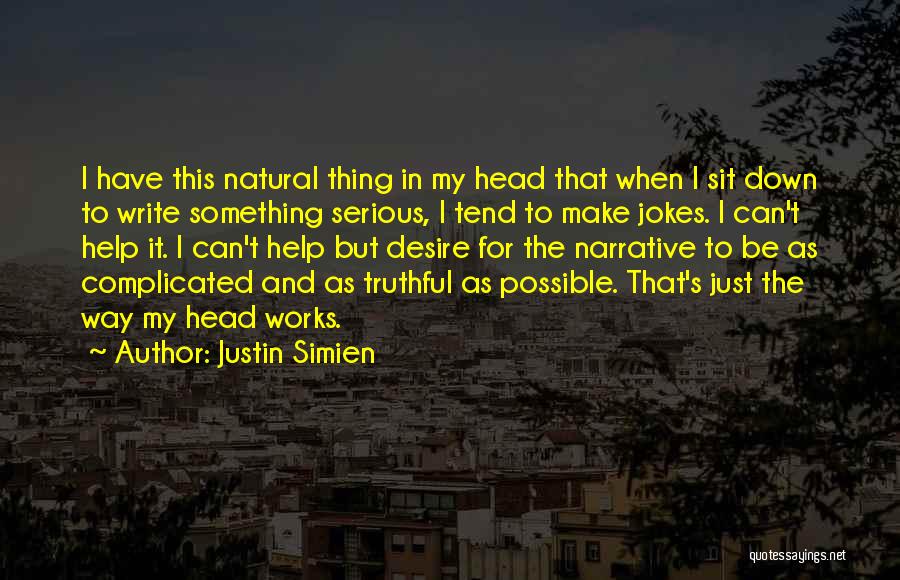 Can't Sit Down Quotes By Justin Simien