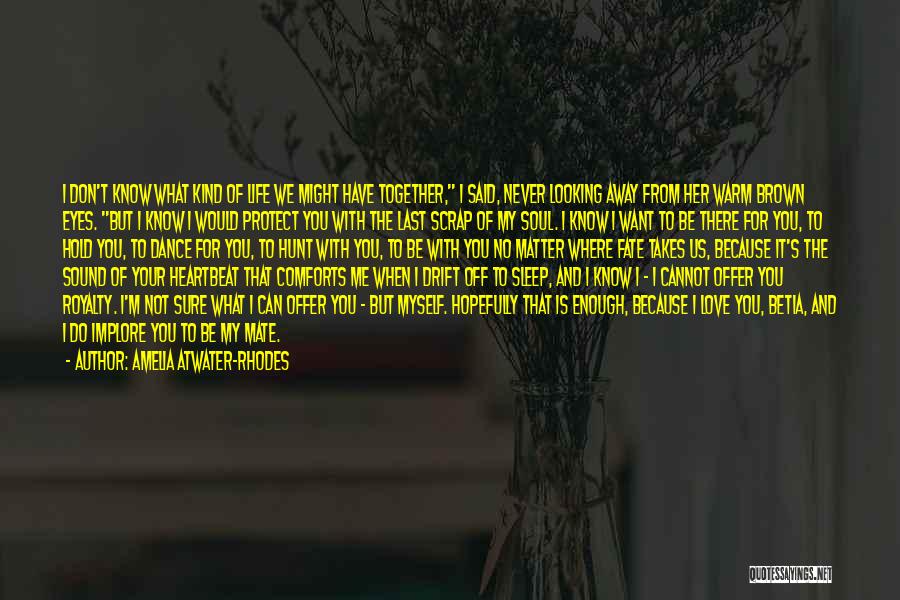 Can't Sleep Because Of Her Quotes By Amelia Atwater-Rhodes