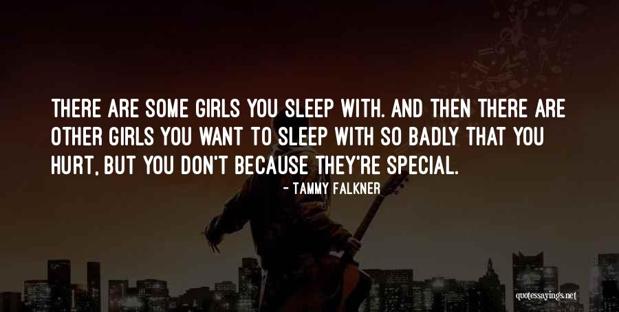 Can't Sleep Because Of Her Quotes By Tammy Falkner