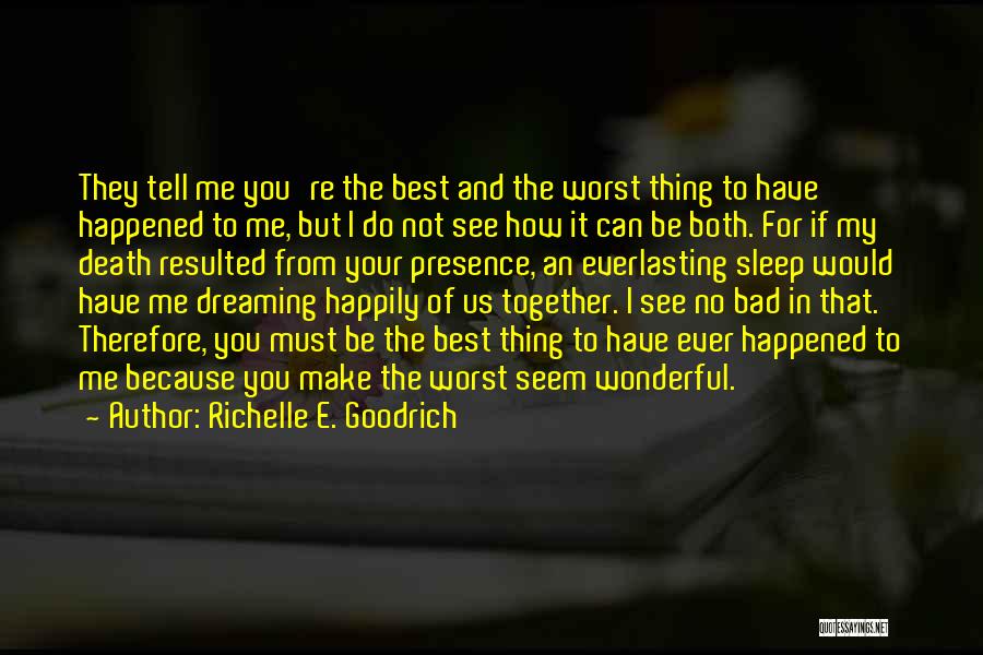 Can't Sleep Because Of You Quotes By Richelle E. Goodrich