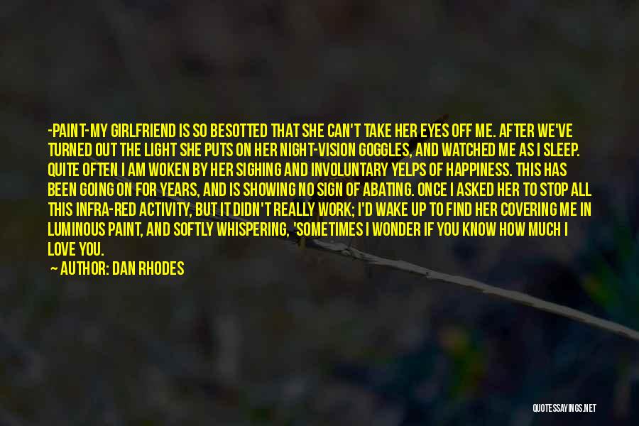 Can't Sleep Night Love Quotes By Dan Rhodes