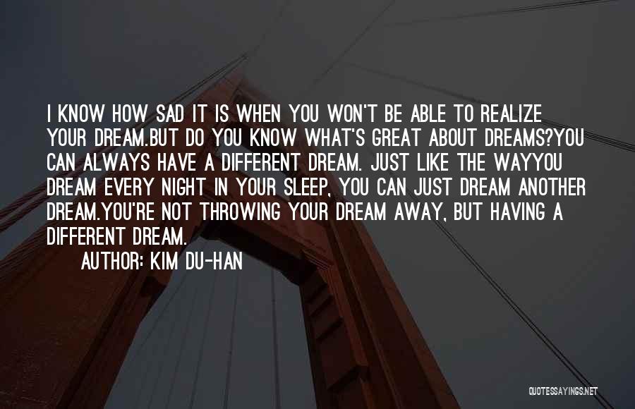 Can't Sleep Night Love Quotes By Kim Du-han