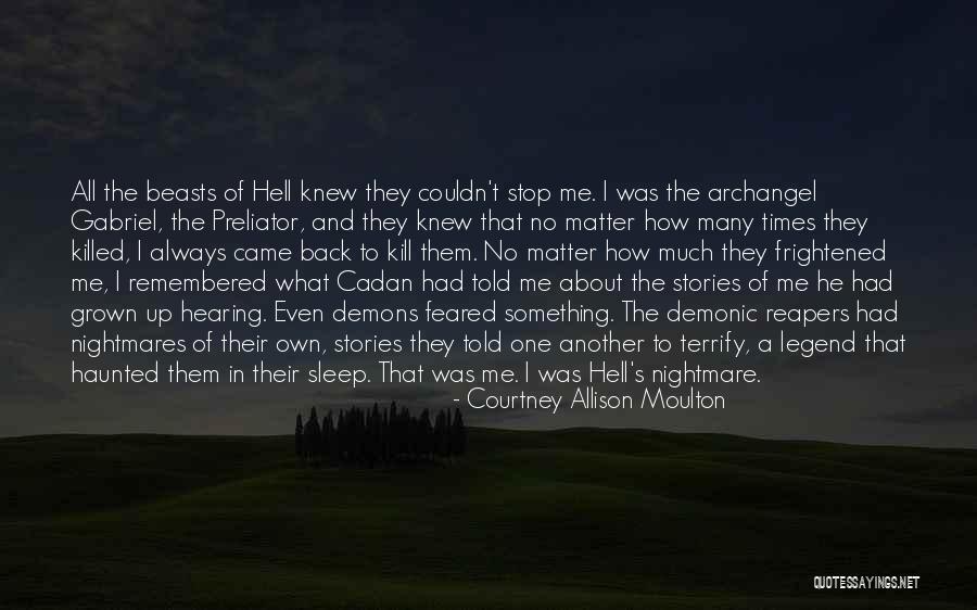 Cant Sleep Nightmares Quotes By Courtney Allison Moulton Cant Sleep Nightmares Quotes By Courtney Allison Moulton