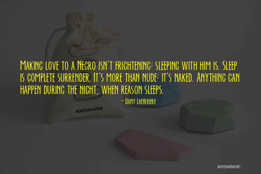 Can't Sleep Quotes By Dany Laferriere