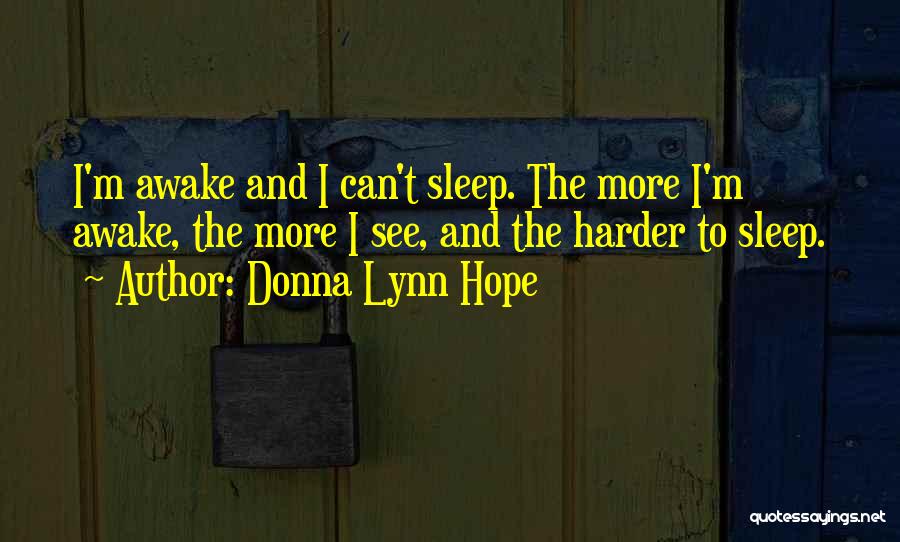 Can't Sleep Quotes By Donna Lynn Hope