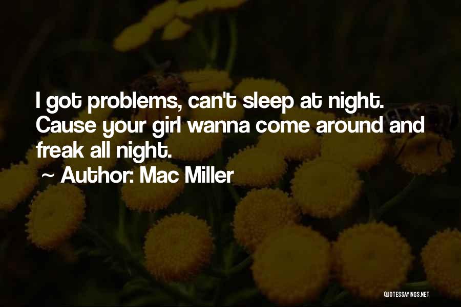 Can't Sleep Quotes By Mac Miller