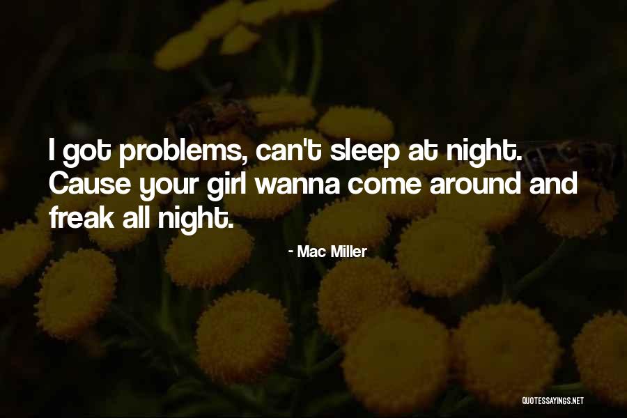 Can't Sleep Quotes By Mac Miller