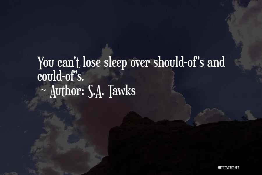 Can't Sleep Quotes By S.A. Tawks