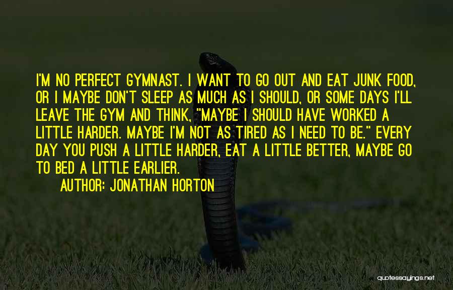 Can't Sleep Thinking Too Much Quotes By Jonathan Horton