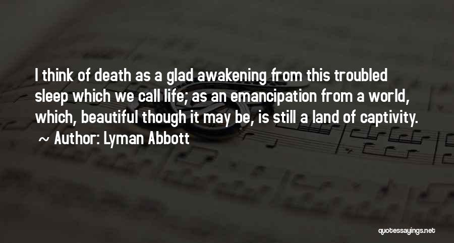 Can't Sleep Thinking Too Much Quotes By Lyman Abbott