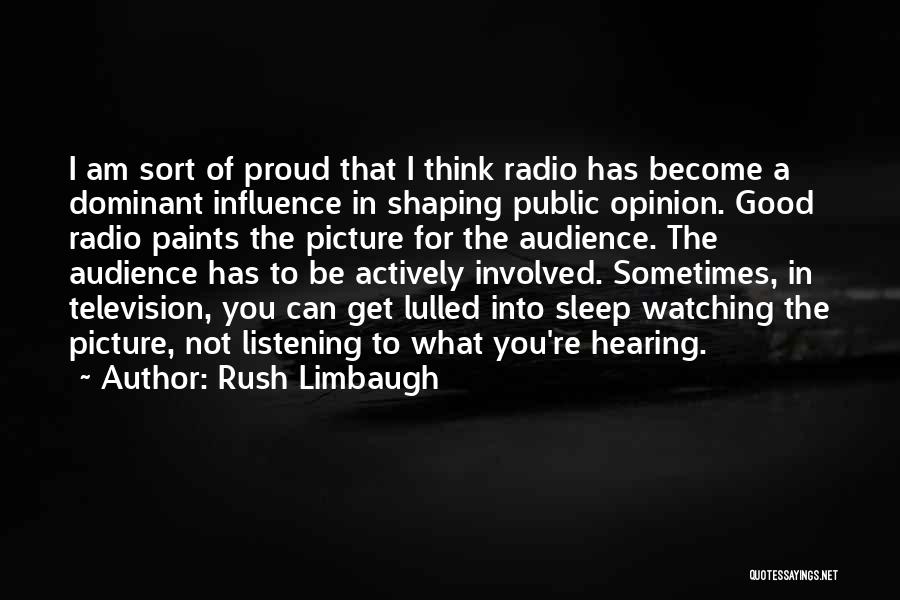 Can't Sleep Thinking Too Much Quotes By Rush Limbaugh