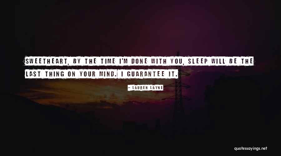 Can't Sleep With You On My Mind Quotes By Lauren Layne