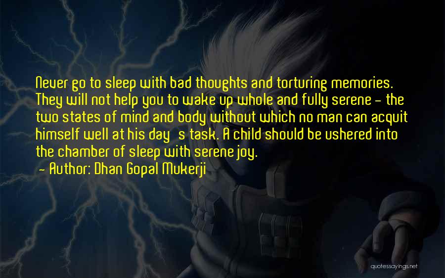 Can't Sleep Without You Quotes By Dhan Gopal Mukerji
