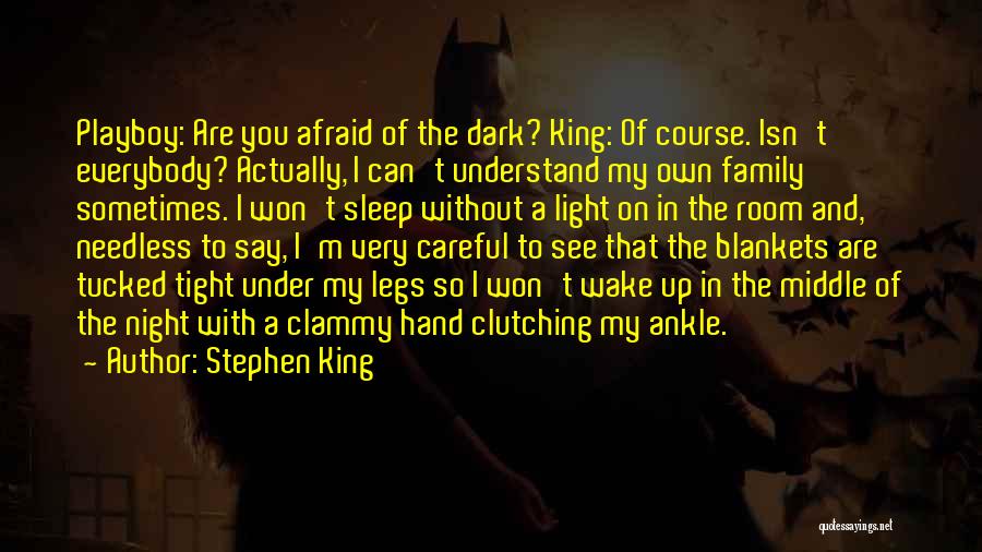 Can't Sleep Without You Quotes By Stephen King