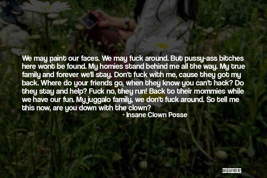 Can't Stand My Family Quotes By Insane Clown Posse Can't Stand My Family Quotes By Insane Clown Posse