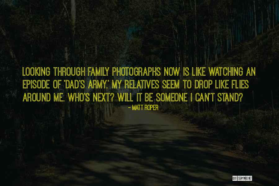 Can't Stand My Family Quotes By Matt Roper Can't Stand My Family Quotes By Matt Roper