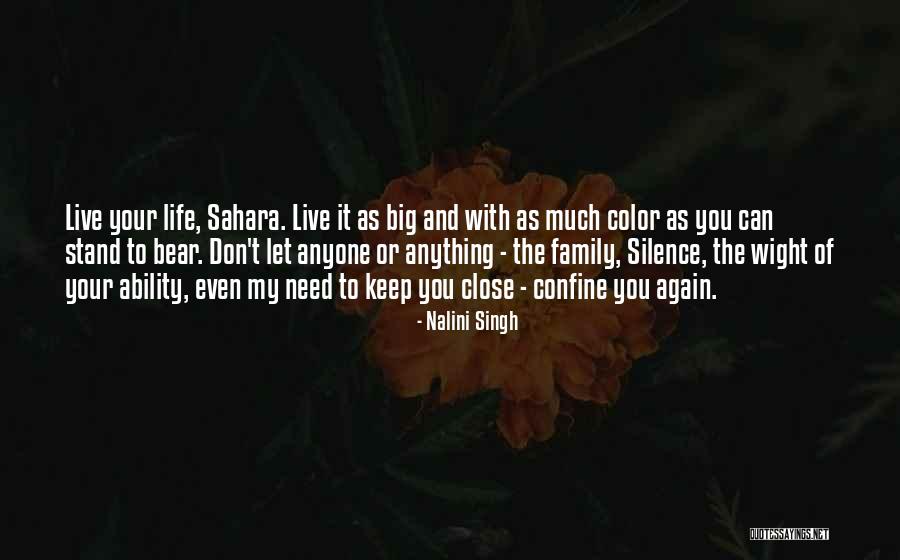 Can't Stand My Family Quotes By Nalini Singh Can't Stand My Family Quotes By Nalini Singh
