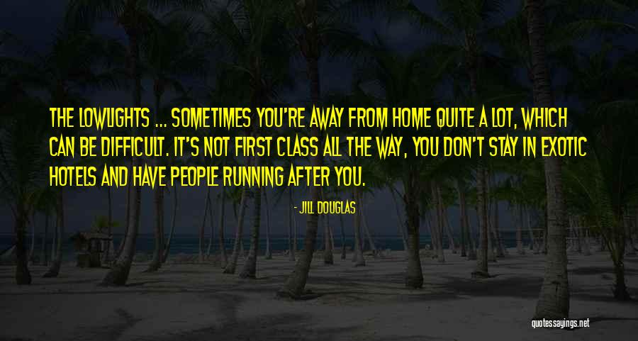 Can't Stay Away From You Quotes By Jill Douglas Can't Stay Away From You Quotes By Jill Douglas