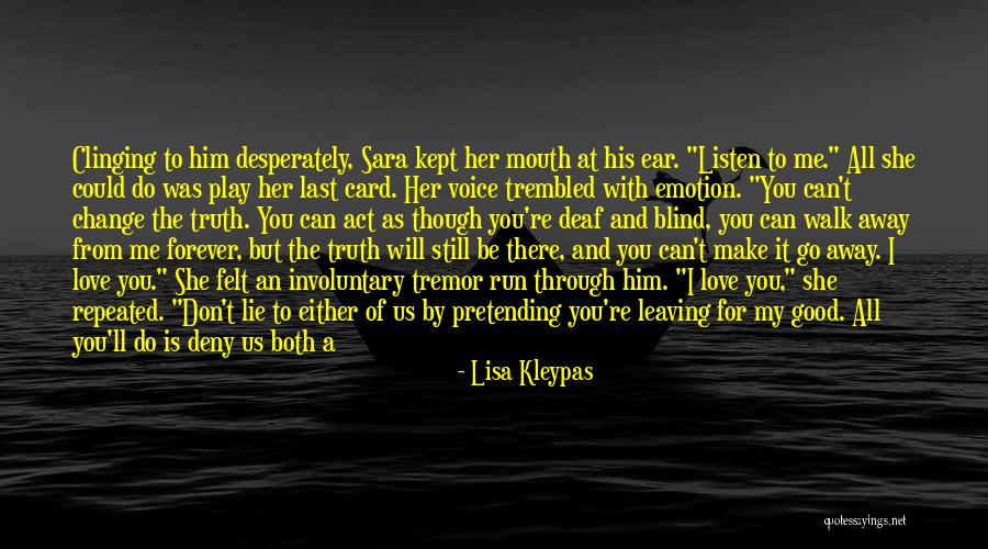 Can't Stay Away Quotes By Lisa Kleypas