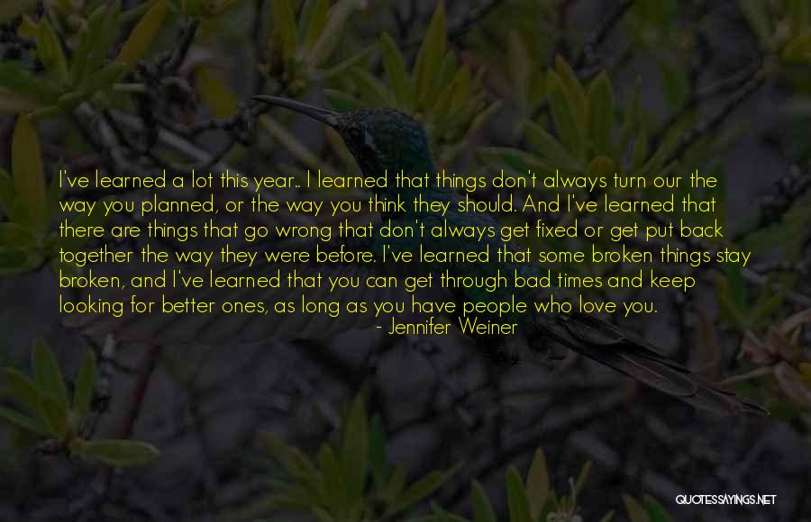 Can't Stay Together Quotes By Jennifer Weiner