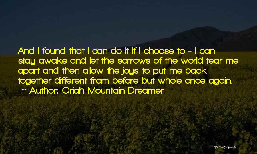 Can't Stay Together Quotes By Oriah Mountain Dreamer