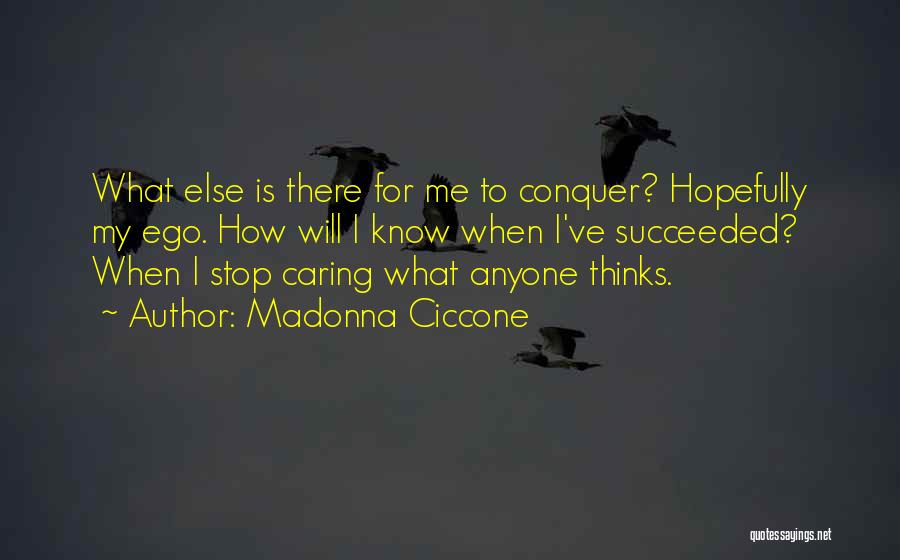 Can't Stop Caring Quotes By Madonna Ciccone