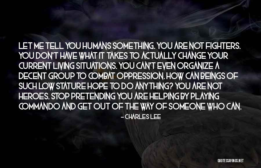 Can't Stop Change Quotes By Charles Lee Can't Stop Change Quotes By Charles Lee