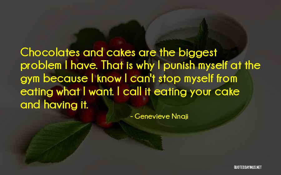 Can't Stop Eating Quotes By Genevieve Nnaji