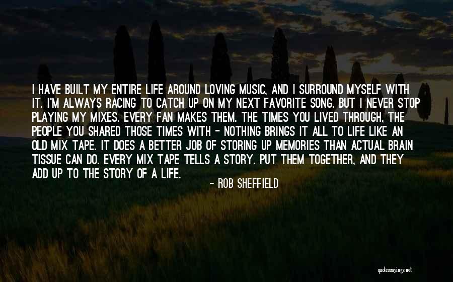 Can't Stop Loving Quotes By Rob Sheffield