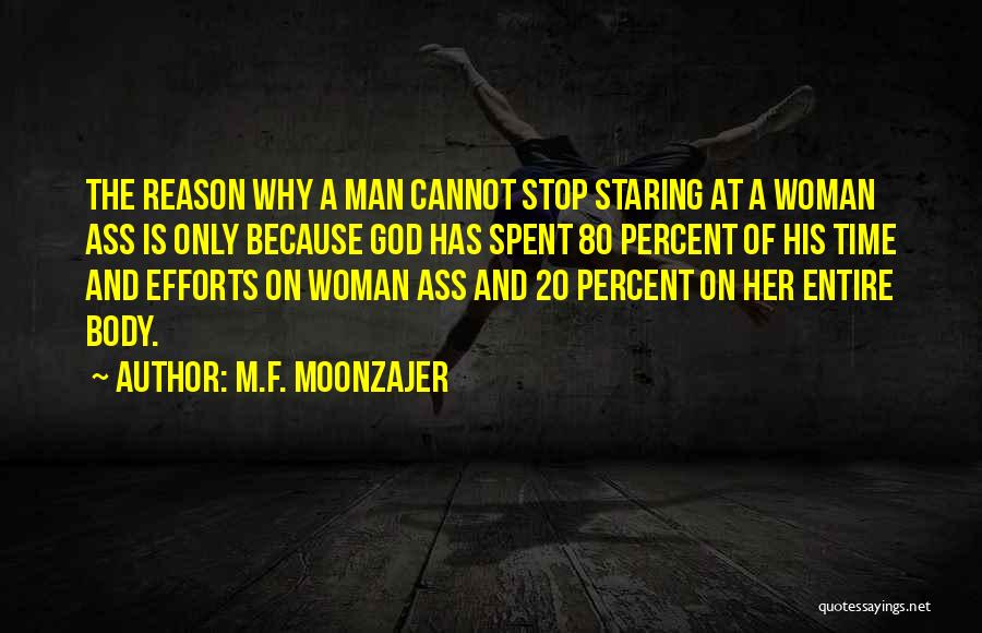 Can't Stop Staring At You Quotes By M.F. Moonzajer