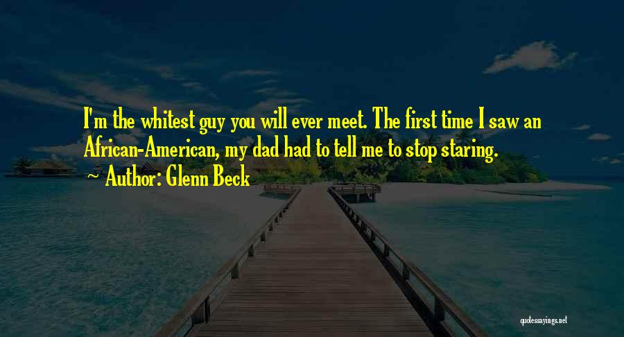 Can't Stop Staring Quotes By Glenn Beck