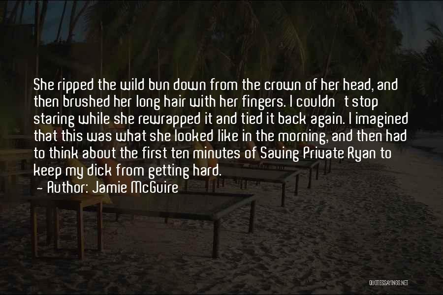 Can't Stop Staring Quotes By Jamie McGuire