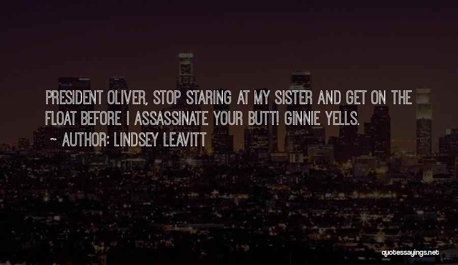 Can't Stop Staring Quotes By Lindsey Leavitt