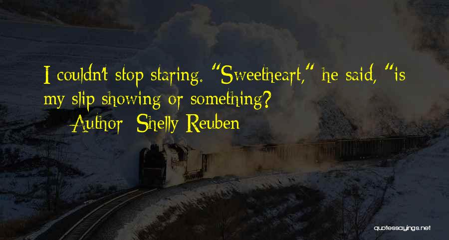 Can't Stop Staring Quotes By Shelly Reuben