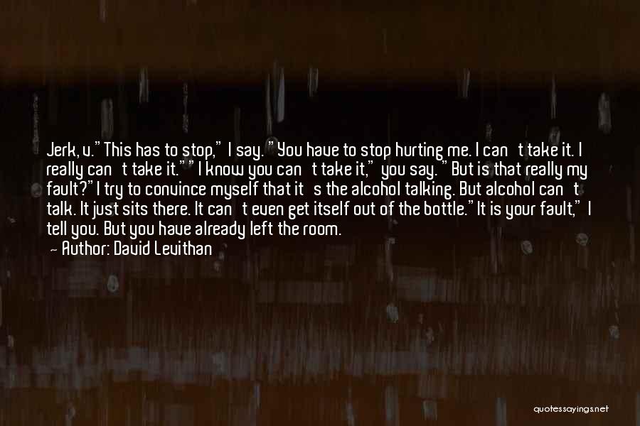 Can't Stop Talking Quotes By David Levithan