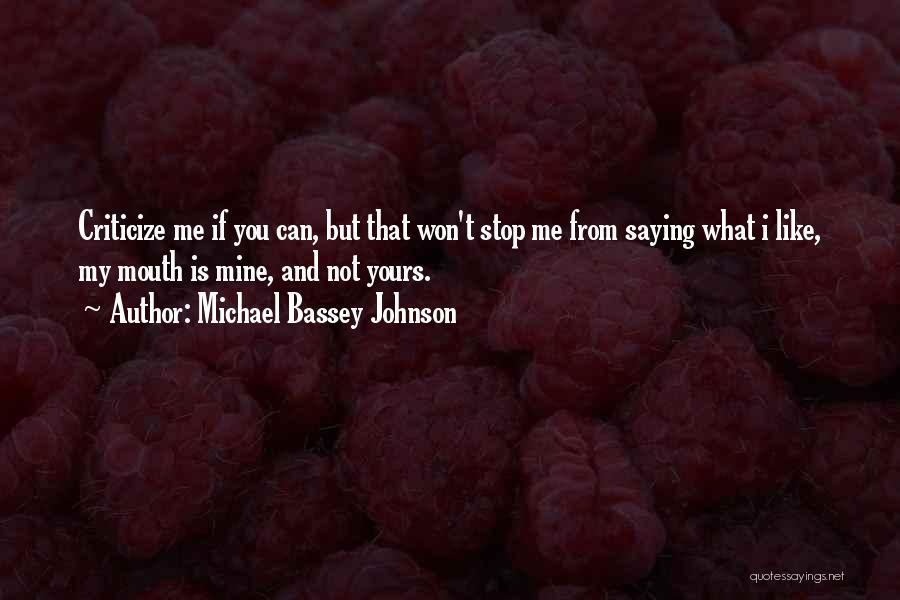 Can't Stop Talking Quotes By Michael Bassey Johnson