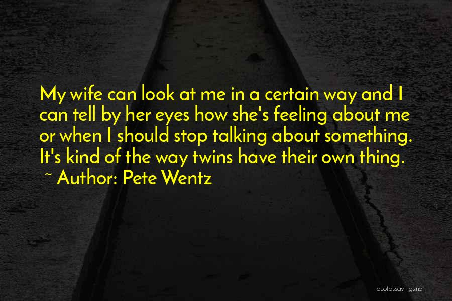 Can't Stop Talking Quotes By Pete Wentz